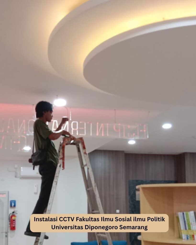 Instalasi CCTV FISIP Universitas Diponegoro Semarang