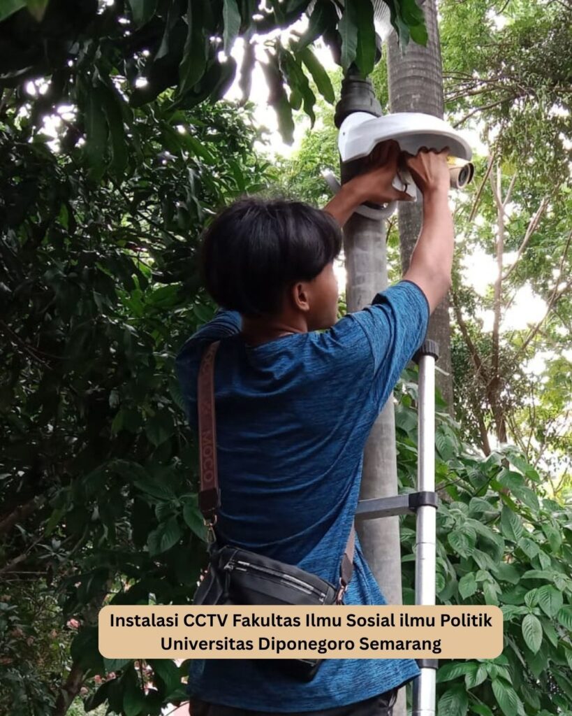 Instalasi CCTV FISIP Universitas Diponegoro Semarang