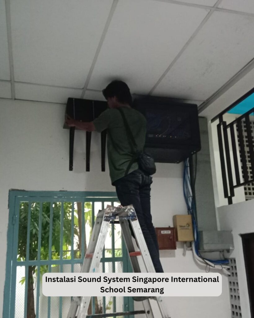 Instalasi sound system di Singapore International School Semarang